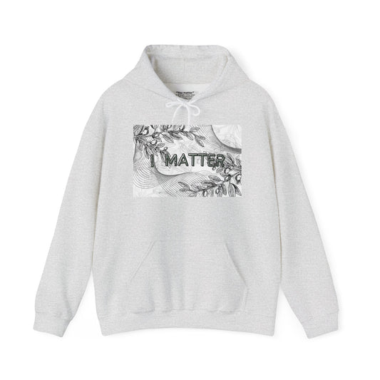 “You matter” Hoodie